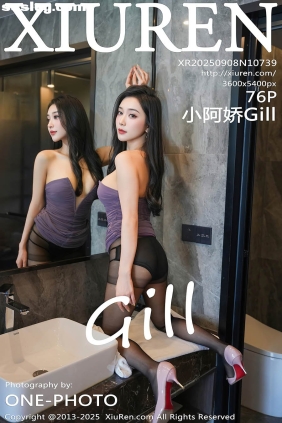 [XIUREN秀人网]2025.09.08 No.10739 小阿娇Gill[76P805M]
