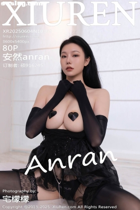 [XIUREN秀人网]2025.06.04 No.10363 安然anran[80P781M]