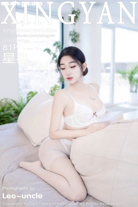 [XINGYAN星颜社]2025.04.15 VOL.334 星冉[81P739M]
