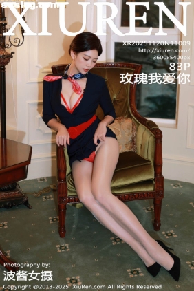 [XIUREN秀人网]2025.11.20 No.11009 玫瑰我爱你[83P0.99G]